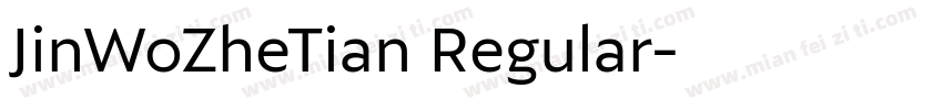 JinWoZheTian Regular字体转换